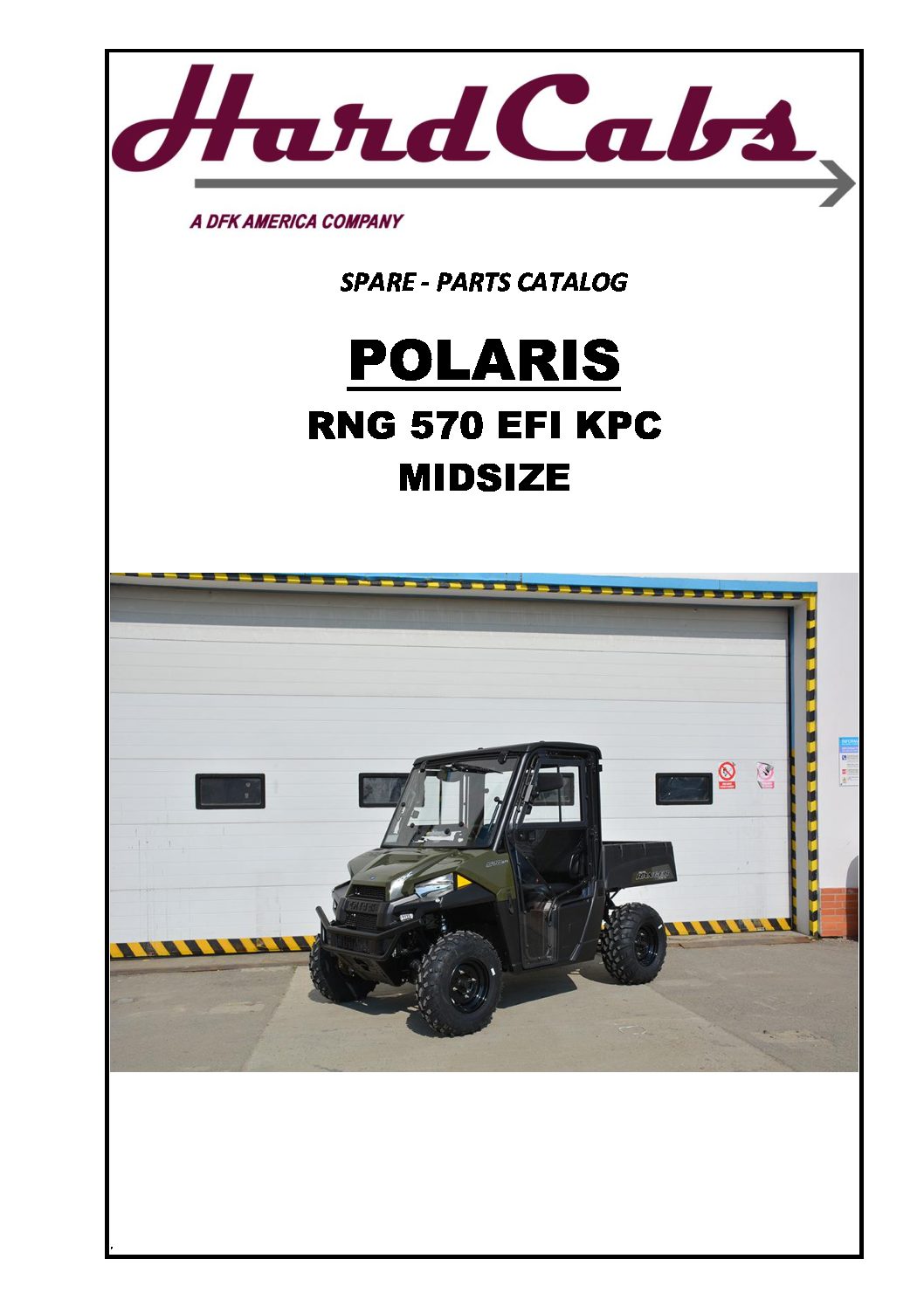 POLARIS RANGER XP570 MIDSIZE CATALOG Hard Cabs