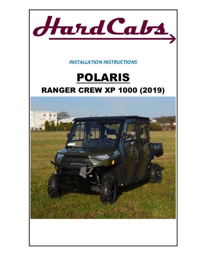 POLARIS RANGER XP1000 CREW INSTRUCTIONS Hard Cabs